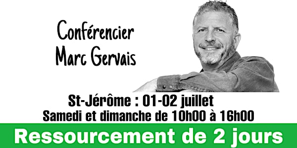 St-Jérôme - Ressourcement de 2 jours (50$ par jour) Réservez vite!
