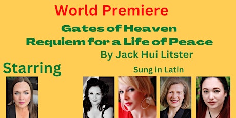 WORLD PREMIERE REQUIEM FOR A LIFE OF PEACE