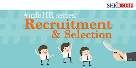 #infoHR Series: Recruitment & Selection primary image