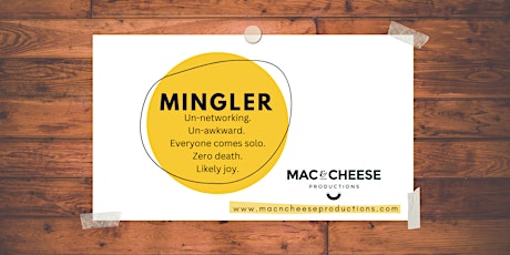 Mac and Cheese Productions Mingler primary image