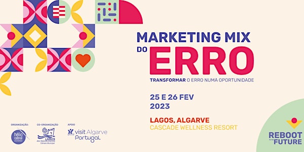 Marketing Mix do Erro: Reboot to the Future | Edição Algarve