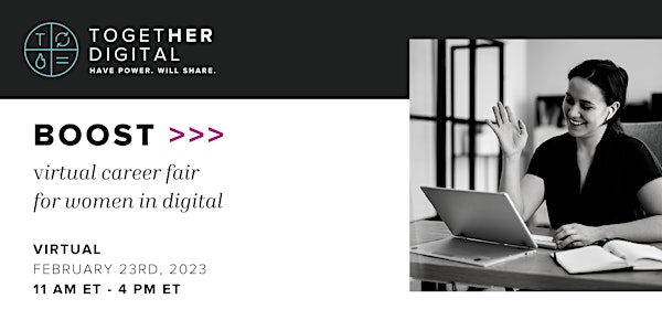 Together Digital | BOOST >>> 2023  Career Summit & Job Fair