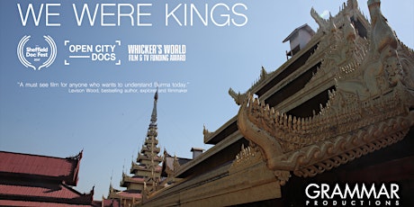 WE WERE KINGS: Burma's Lost Royals - Exclusive Screening in aid of The Angus McDonald Trust primary image
