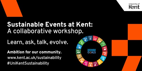 Sustainable Events at Kent: A collaborative workshop