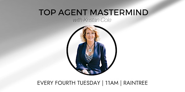 Top Agent Mastermind with Kristan Cole