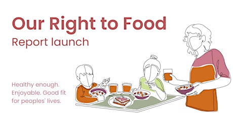 Hauptbild für Our Right to Food Report Launch
