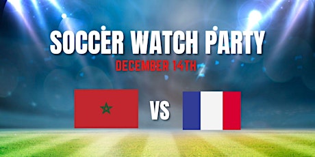 Imagen principal de France vs Morocco Watch Party