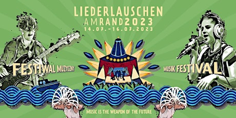 LiederLauschen am Rand 2023 - ein de/pl Open Air Festival im Oderbruch