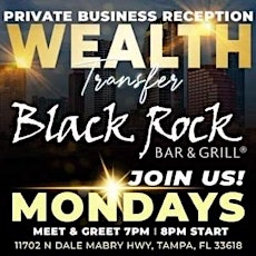 TAMPA MONDAY NIGHT BUSINESS NETWORKING EVENT AT BLACK ROCK BAR & GRILL