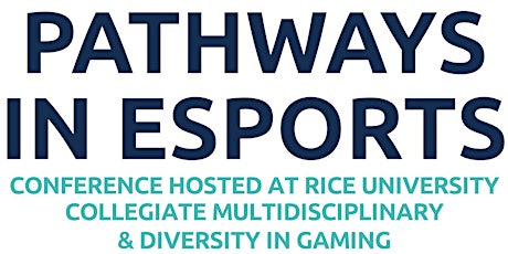 Pathways In eSports (PIE) Conference