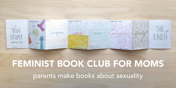 Feminist Book Club for Moms - Parents Make Books: Sexuality
