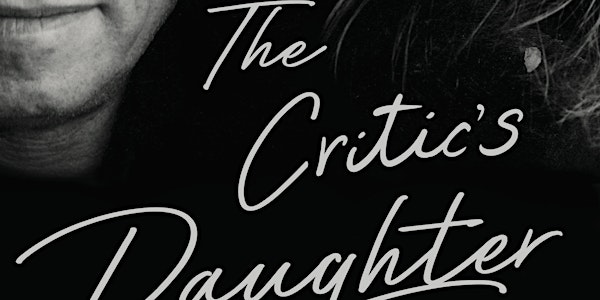 The Critic's Daughter with Priscilla Gilman '92