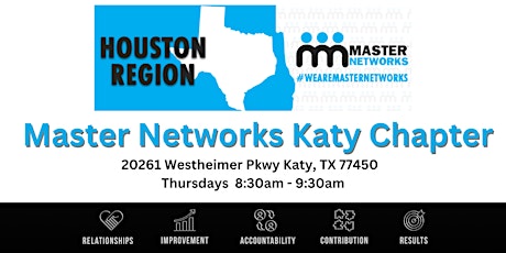 Master Networks Katy Chapter