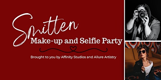 Smitten: Make-up Class and Selfie Party