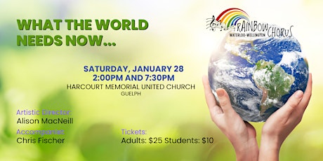 What the World Needs Now... Rainbow Chorus Concert (GUELPH 2PM)