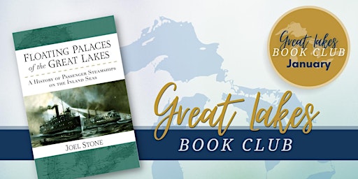Great Lakes Book Club: Floating Palaces of the Great Lakes