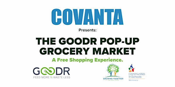 Covanta Presents: Goodr Pop Up Grocery Market at Eugene Field Elementary