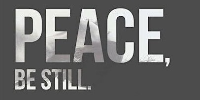 Art Exhibition: Peace, Be Still