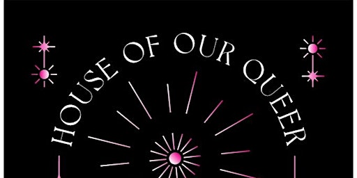 House of Our Queer: Reclaiming Your Spiritual Practice Book Release!
