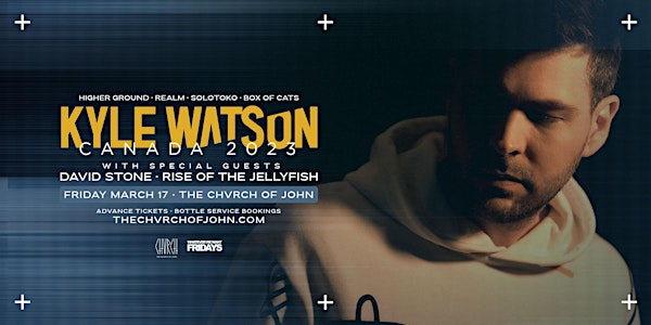 KYLE WATSON (Canadian Tour 2023) - Fri March 17 (Edmonton)