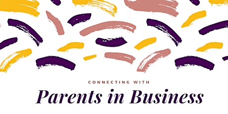Parents in Business Networking