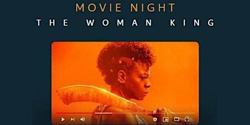 Movie Night: The Woman King