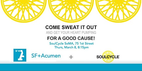 SF+Acumen @ SoulCycle SoMA primary image