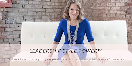 Invest in Success: Own your Leadership Style Power Workshop primary image