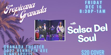 Salsa Del Sol  Latin Dance Night & Dining at Granada Theater in Uptown