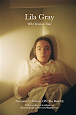 Lila Gray: The Wild Tension Tour