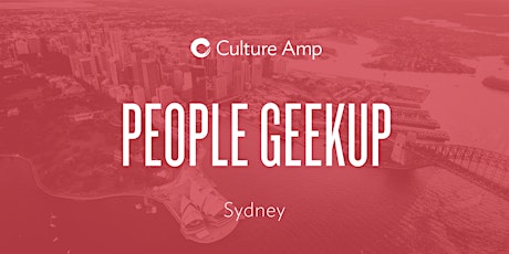 People Geekup by Culture Amp - Sydney 2018.03.07 primary image