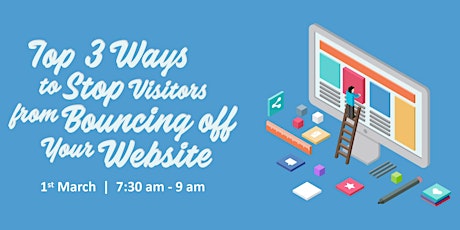 Top 3 Ways to Stop Visitors from Bouncing Off Your Website primary image