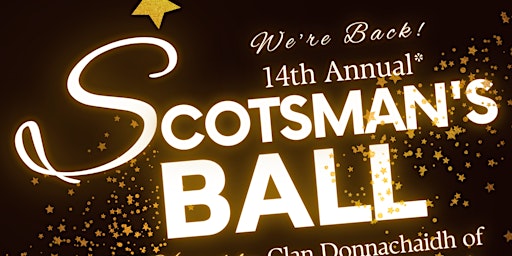 The 14th Annual Scotsman's Ball - Sponsored by Clan Donnachaidh So Cal