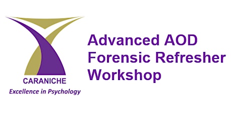 Advanced AOD Forensic Refresher (2hr) Workshop - 1st June  2023