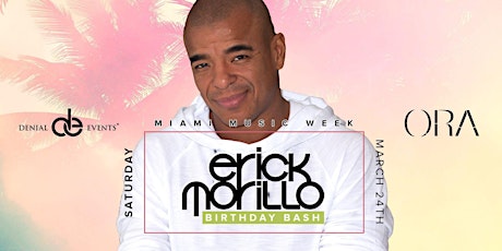 Erick Morillo's Birthday Bash by Denial Events primary image