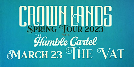 Crown Lands w/guests The Humble Cartel