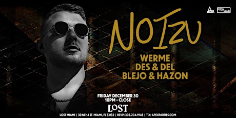 NOIZU @ Lost Nightclub