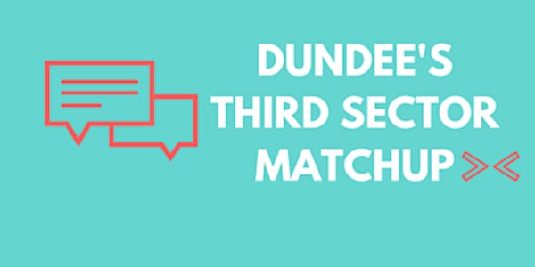 Dundee's Third Sector MatchUP - Youth Volunteering