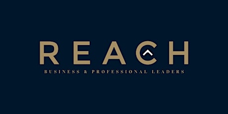 REACH - Business & Professional Leaders primary image