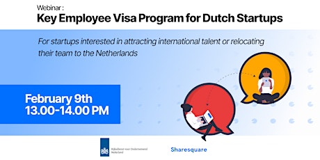 Key Employee Visa Program for Dutch Startups