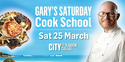 Saturday Cook School with Gary Maclean