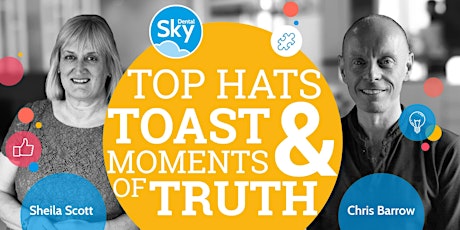 Top Hats, Toast & Moments of Truth with Sheila Scott and Chris Barrow! primary image