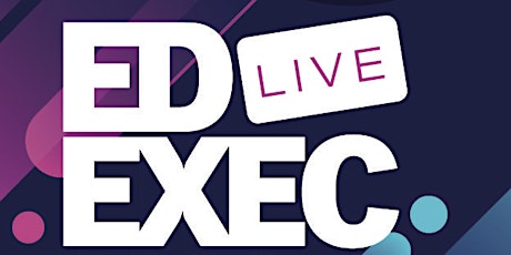 EdExec LIVE NORTH 2023 primary image