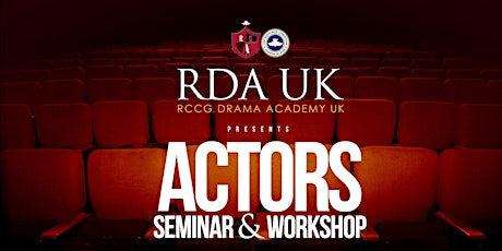 RCCG UK Actors Seminar & Workshop primary image