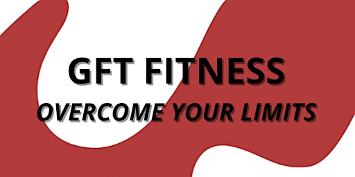 Primaire afbeelding van GFT FITNESS - OVERCOME YOUR LIMITS