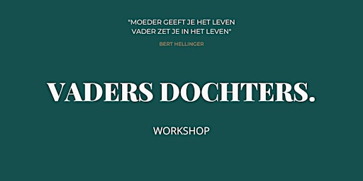 Workshop - Vaders dochters