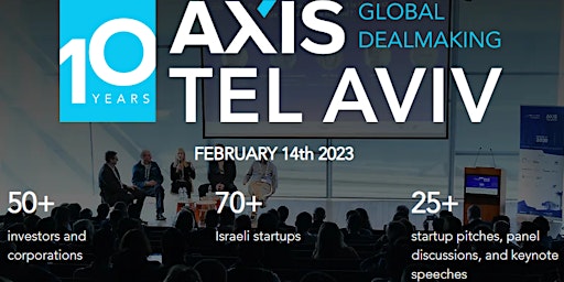 Axis Tel Aviv 2023: Startups. Investors. Connected.