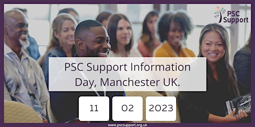 PSC Support Manchester Information Day 2023
