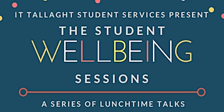 Wellbeing Series: Examining Your Time (Managing your time around assessments) primary image