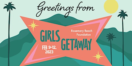 18th Annual Girls Getaway